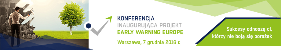 Konferencja rozpoczynająca międzynarodowy projekt Early Warning 